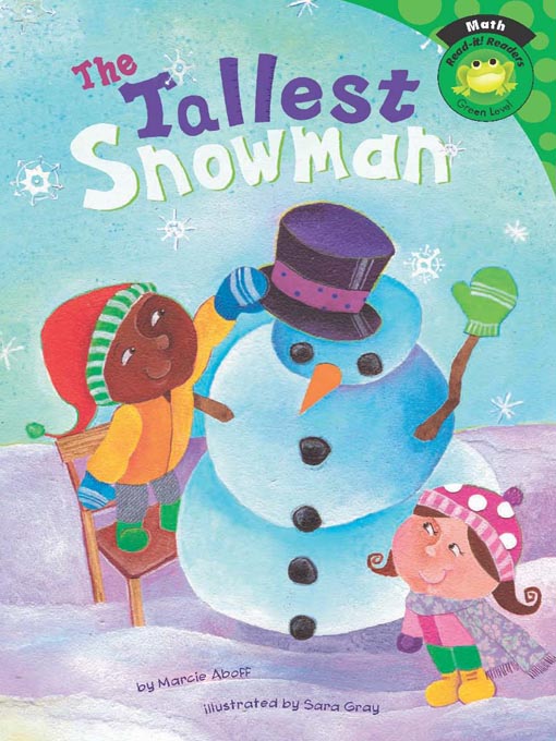 Title details for The Tallest Snowman by Marcie Aboff - Available